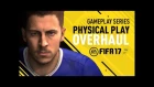 FIFA 17 Gameplay Features -  Physical Play Overhaul - Eden Hazard