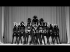 Dacehall'pro | choreo by Yusia@ Yardie-Пассажир, Ropopom | школа танцев KREDO | Orenburg- 4.02.17