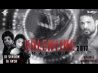 Valentine Mashup 2017 | DJ Shadow Dubai & DJ Ansh | Full Video