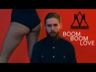 Mouse In Da Chaos - Boom Boom Love (Official Video)