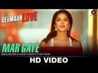 Mar Gaye - Beiimaan Love | Sunny Leone | Manj Musik & Nindy Kaur ft Raftaar