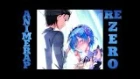 AnimeRap ft. Кинай - Реп про аниме "Re: Жизнь в другом мире с нуля" | Re: Zero Rap 2016