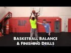 Basketball Balance & Finishing Drills (with Pat the Roc)