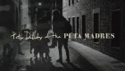Peter Doherty  & The Puta Madres - 'Who's Been Having You Over'