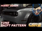 CSR2 - Hobbs' Demon 7.8 tune + shift pattern