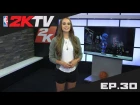 NBA 2KTV S2. Ep. 30 - Post Season Kick-Off