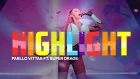 Pabllo Vittar - Highlight (feat. Super Drags)