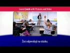 Learn Czech Vocabulary with Pictures and Video - Czech Expressions and Words for the Classroom 2