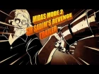 Midas Mode 2: Sir Sadim's Revenge (Teaser Trailer)