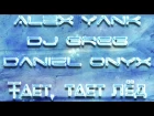 Alex Yank & DJ GREG & Daniel Onyx - Тает, тает лёд (Teaser)