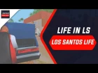 Life in Los Santos