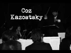 Coz Kazostsky (Kazotsky Kick / Soldier of Dance) - Banda Sinfónica «Alientos de México»