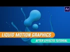 After Effects :Liquid Motion Graphics Animation Tutorial #19 by Dope Motions™