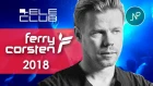 Ferry Corsten - концерт в Екатеринбурге, Телеклуб 2018
