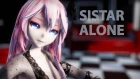 [MMD Commission] SISTAR - Alone [Motion Trace]