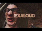 Exaloud. Some Kind of Weekend (part 2)