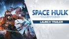 Space Hulk: Tactics - Launch Trailer