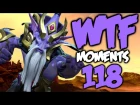Dota 2 WTF Moments 118