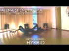 Kryptic Minds - Hybrid | Alena Shendrikova | Strip | Студия танца Delight
