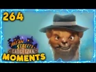 Weasel Tunneler Druid Deck!! | Hearthstone Gadgetzan Daily Moments Ep. 264 (Funny and Lucky Moments)