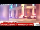 Video Shows Cops Pinned Down By Rapid Fire Gun Shots In Dallas Texas