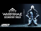Warframe Documentary Series - Noclip Trailer