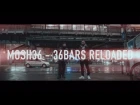 Mosh36 - 36 Bars Reloaded (prod. by Ghana Beats)