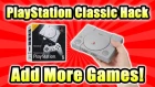Add More Games Playstation Classic! How To Hack Run Games From USB