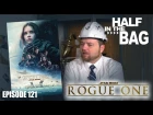 Half in the Bag: Rogue One