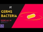 How To Create Germs Bacteria In After Effects CC 2017 | After Effects Tutorial 2017