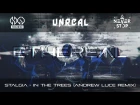 ETH3R3AL / Stalgia - In The Trees (Andrew Luce Remix) / Choreography / Never Stop