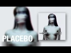 Placebo - Because I Want You
