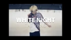 태양TAE YANG - WHITE NIGHT / Choreography. HANNA