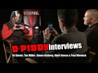 D-Piddy Interviews Ed Skrein, Tim Miller, Simon Kinberg, Rhett Reese & Paul Wernick | Deadpool Movie