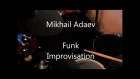 Адаев Михаил, г. Кемерово, 26 лет, Funk Improvisation #1