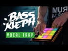 BASS KLEPH - VOCAL TRAP - DRUM PADS 24 SOUND PACK