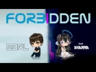 Forbidden - S3RL feat Avanna [Vocaloid]