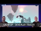 GROW UP - Let's Play Trailer [UK]