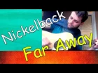 Nickelback – Far Away cover by Nikolas