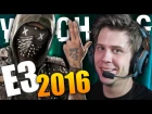 E3 2016 | EXTRANJEROS RAROS, GHOST RECON Y WATCH DOGS 2!