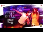 Ремикс на песню Beech Beech Mein - Шахрукх Кхан и Анушка Шарма