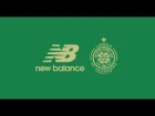 Celtic FC - New Balance #CelticFC 2017/18 Home Kit