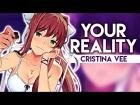 Doki Doki Literature Club - "Your Reality" Cover by Cristina Vee