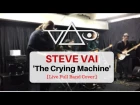 Steve Vai - The Crying Machine (Live Full Band Cover)