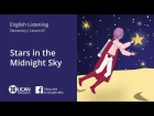Learn English Listening | Elementary - Lesson 67. Stars in the Midnight Sky