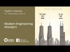 Learn English Listening | Pre-Intermediate - Lesson 41. Modern Engineering Wonders