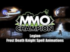 Legion - Frost Death Knight Spell Animations