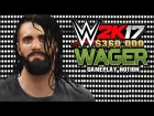 WWE 2K17 $360k Wager Match PS4/XB1 Gameplay Notion