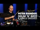 Peter Szendofi: Drum 'n' Bass & Jungle Grooves (FULL DRUM LESSON)