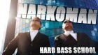 Hard Bass School - Narkoman (Official Video Clip)